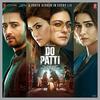 Do Patti (2024) Full Album